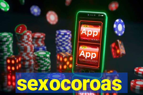 sexocoroas