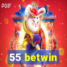 55 betwin