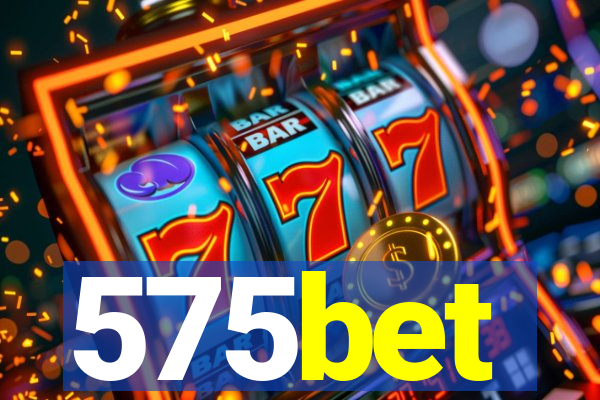 575bet