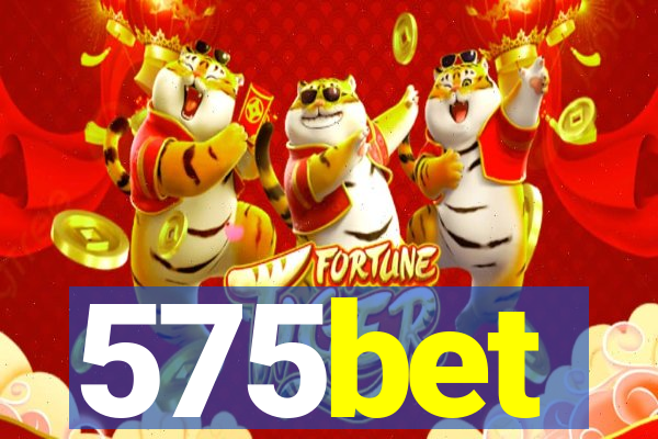 575bet