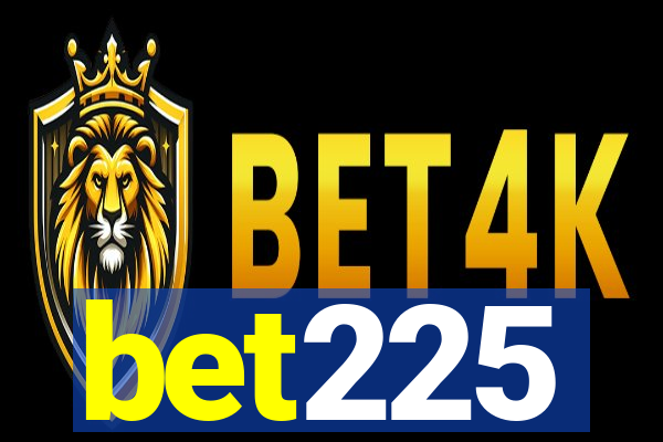 bet225