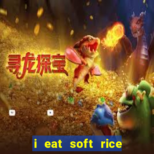 i eat soft rice in another world pt br cap 1