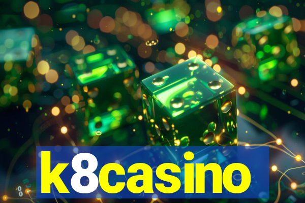 k8casino