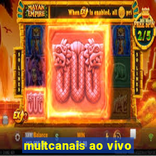 multcanais ao vivo