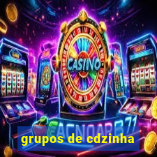 grupos de cdzinha