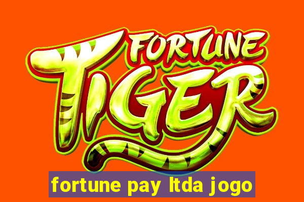 fortune pay ltda jogo