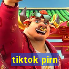 tiktok pirn