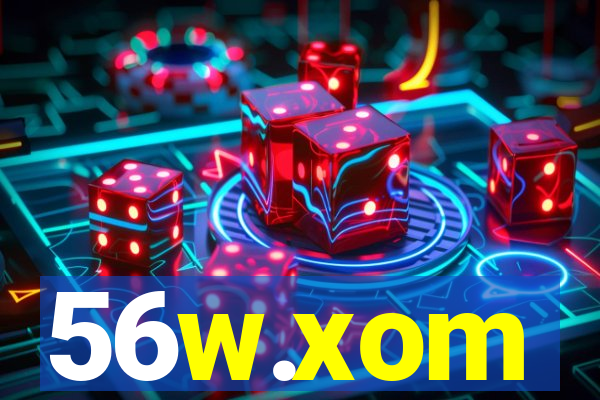 56w.xom