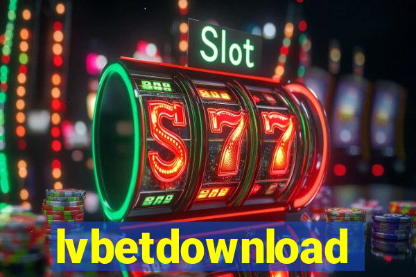 lvbetdownload