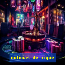 noticias de xique xique bahia