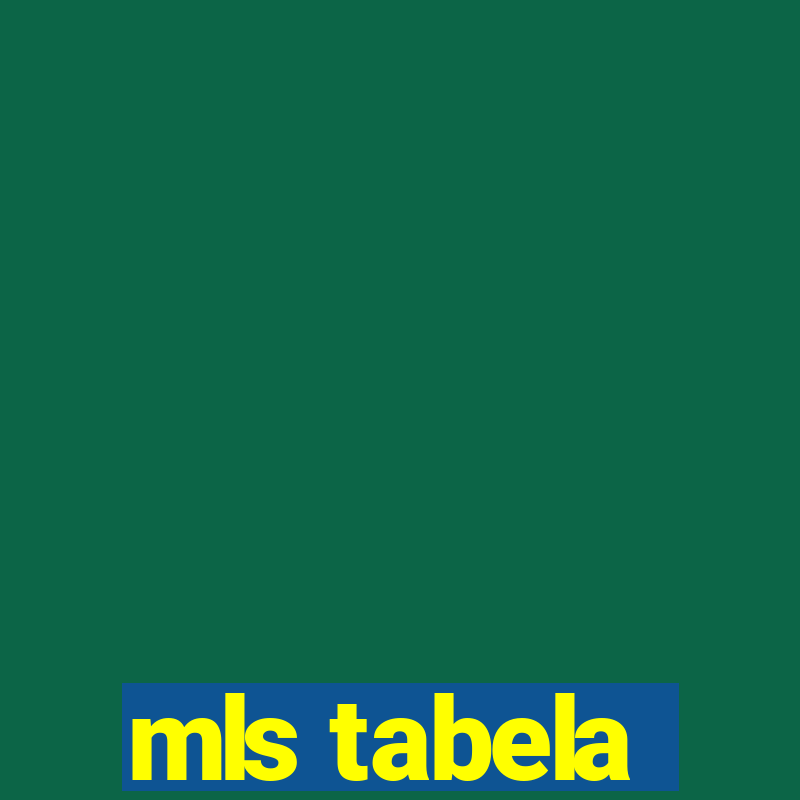 mls tabela