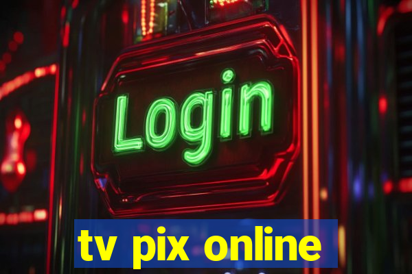 tv pix online