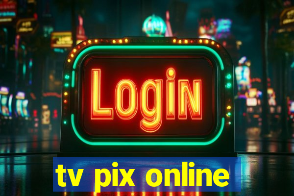 tv pix online