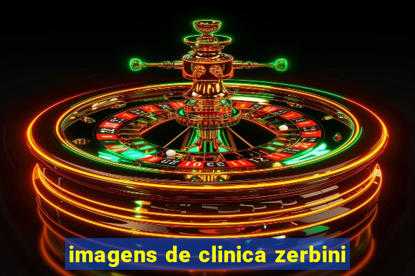 imagens de clinica zerbini