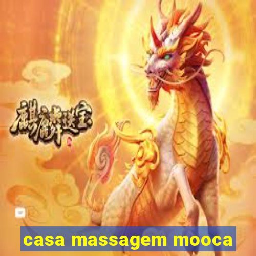 casa massagem mooca