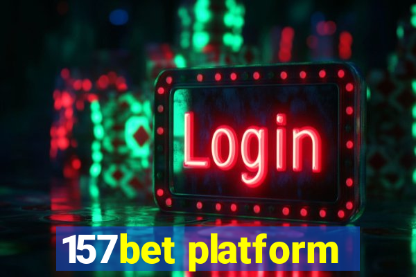 157bet platform