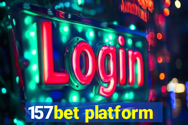 157bet platform