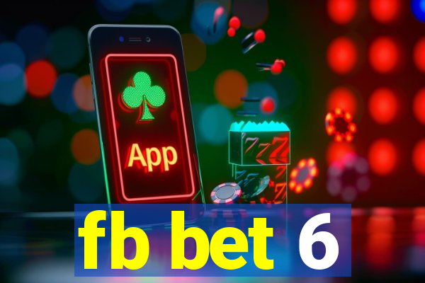 fb bet 6