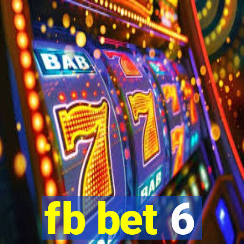 fb bet 6