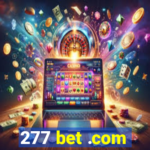 277 bet .com