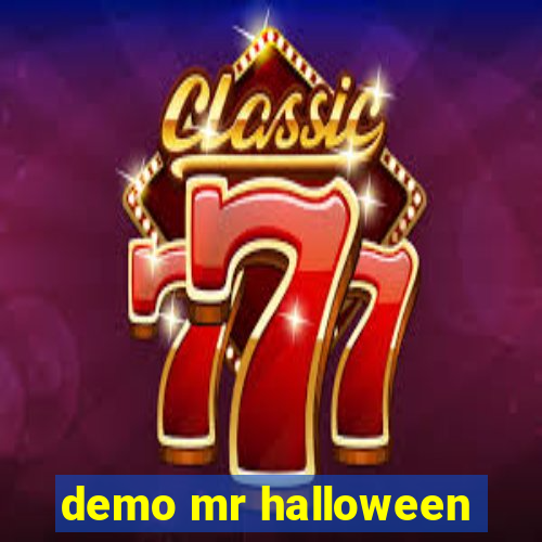 demo mr halloween