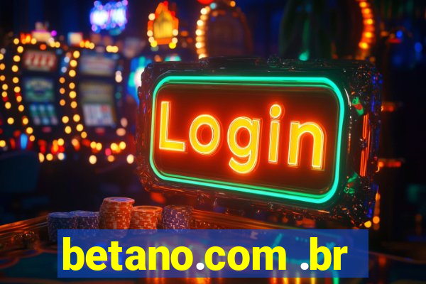 betano.com .br