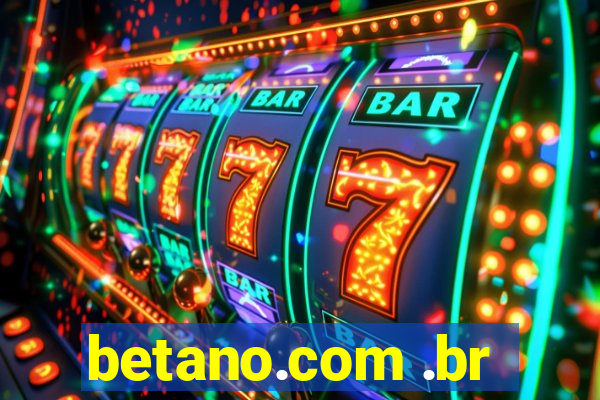 betano.com .br