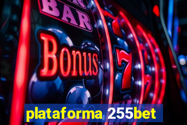 plataforma 255bet