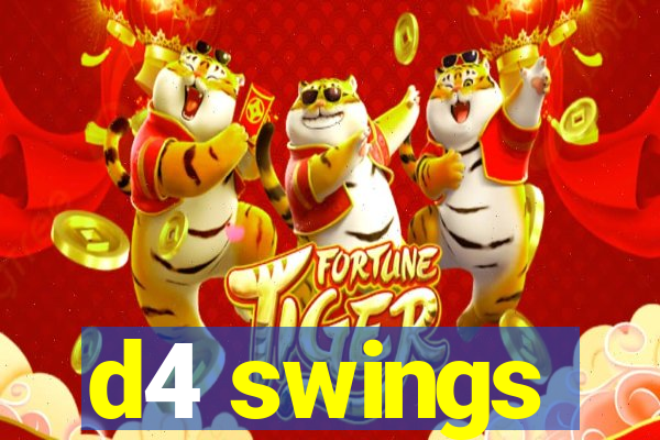 d4 swings