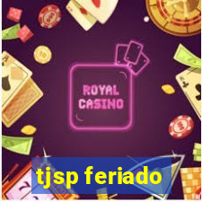 tjsp feriado