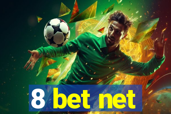 8 bet net