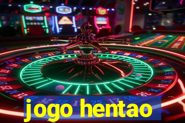 jogo hentao