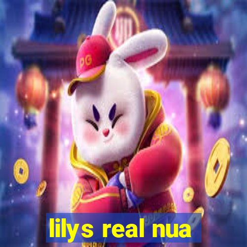 lilys real nua