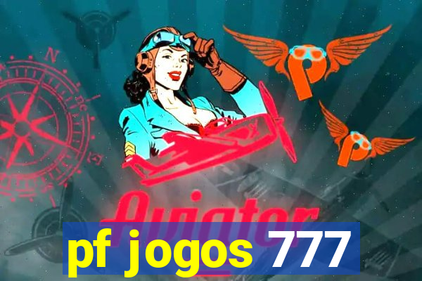 pf jogos 777