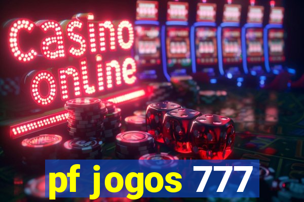 pf jogos 777