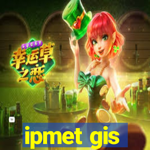 ipmet gis