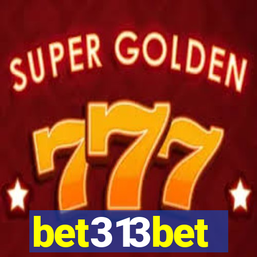 bet313bet