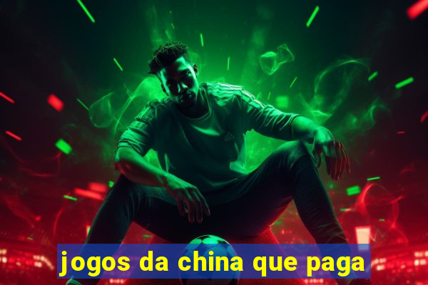 jogos da china que paga