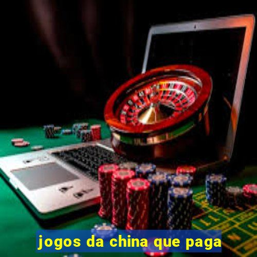 jogos da china que paga