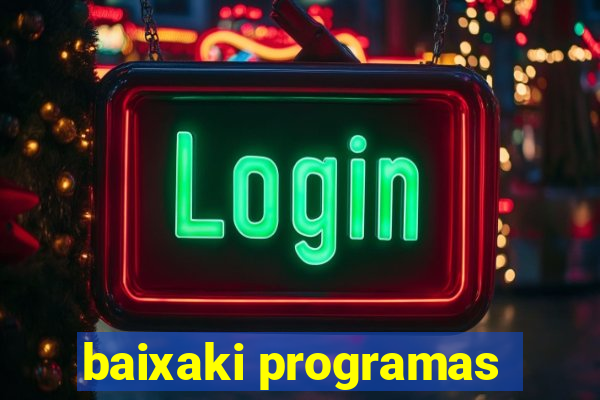 baixaki programas