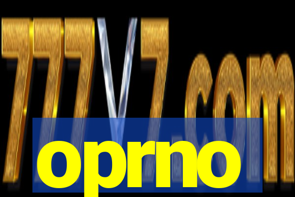 oprno