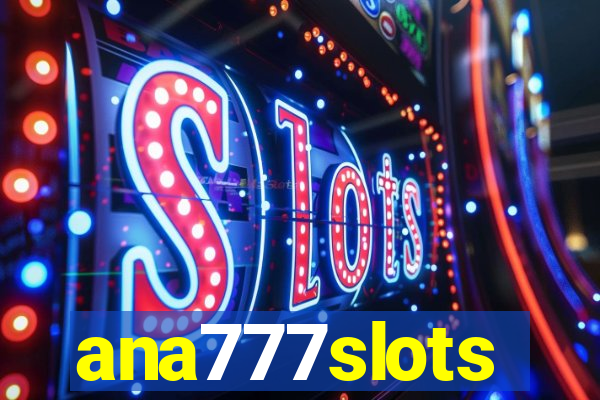 ana777slots