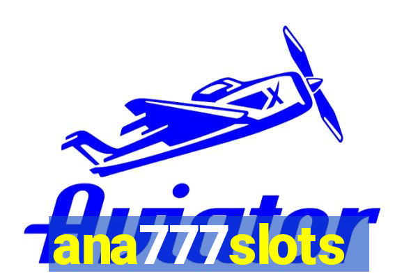 ana777slots