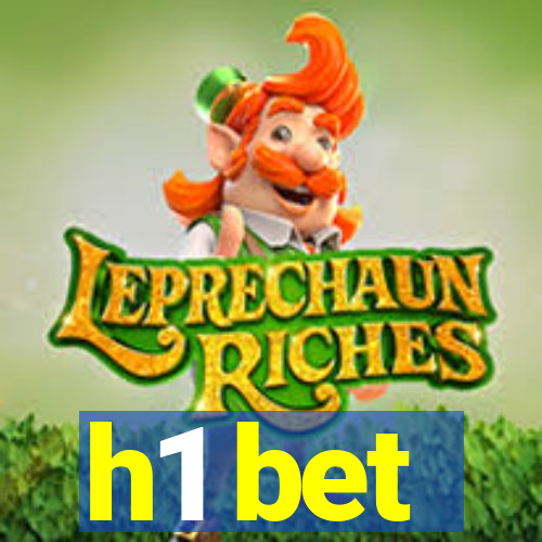 h1 bet