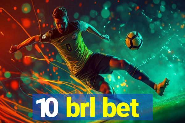 10 brl bet