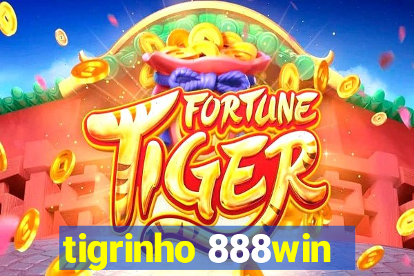 tigrinho 888win