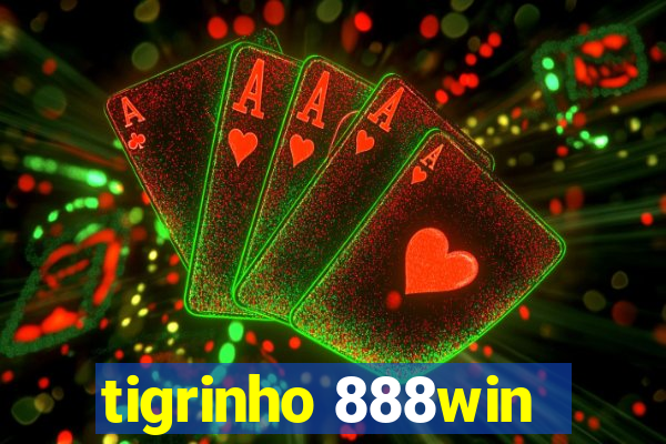 tigrinho 888win