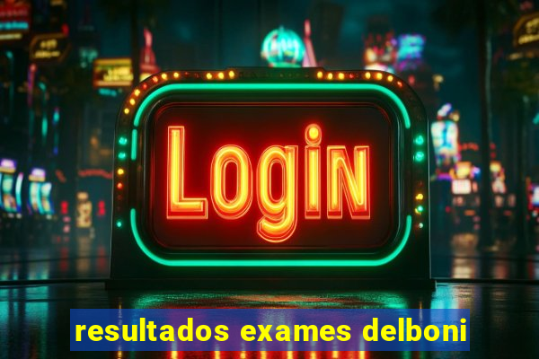 resultados exames delboni