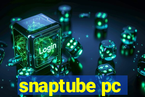 snaptube pc