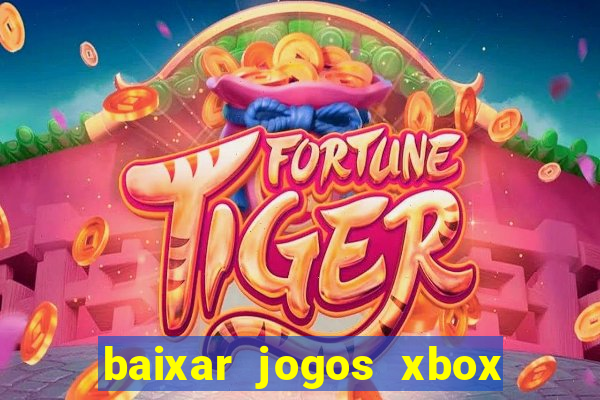 baixar jogos xbox 360 usando utorrent